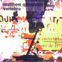 Matthew Ostrowski - Vertebra