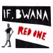 If, Bwana - Red One