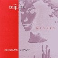 Teiji Ito - Meshes, Music for Films and Theater